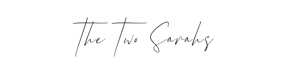 The Two Sarahs signature